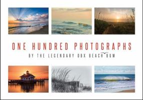 One Hundred Photographs by the Legendary OBX Beach Bum 0999338307 Book Cover