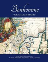 The Bonhomme Family 1632 to 2015 1547201878 Book Cover