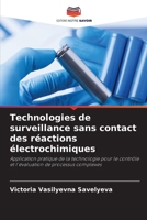 Technologies de surveillance sans contact des réactions électrochimiques (French Edition) 6208295203 Book Cover