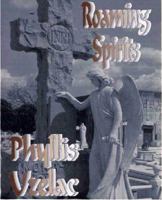 Roaming Spirits 1594660409 Book Cover