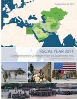 Comprehensive Oversight Plan for Southwest Asia: Fiscal Year 2014 1501016288 Book Cover