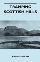 Tramping Scottish Hills 1446540847 Book Cover