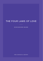 The Four Laws of Love Discussion Guide: For Couples & Groups 1950113302 Book Cover