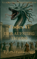 Codex Yî: Der Aufstieg Thions (German Edition) 3695189622 Book Cover