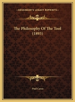 The Philosophy Of The Tool 1022011111 Book Cover