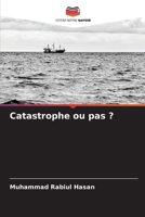 Catastrophe ou pas ? 6209690564 Book Cover