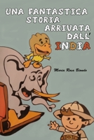Una fantastica storia arrivata dall'India B0BM429SGH Book Cover