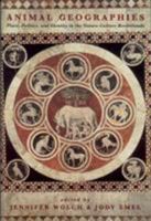 Animal Geographies: Place, Politics, and Identity in the Nature-Culture Borderlands 1859841376 Book Cover