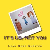 It's Us, Not You 1535450355 Book Cover
