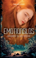 Emotionslos: Entkommst du dem System 3756816036 Book Cover