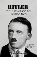 Hitler y el nacimiento del Partido Nazi 1532852282 Book Cover