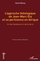 L'approche théologique de Jean-Marc Ela et sa pertinence en Afrique: Cri de l'homme et cri de la terre (Églises d'Afrique) (French Edition) 234317976X Book Cover