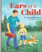 Ears of a Child 1733713336 Book Cover