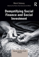 Demystifying Social Finance and Social Investment 0367556286 Book Cover