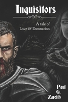 Inquisitors: A Tale of Love and Damnation B0H8JRLR1P Book Cover