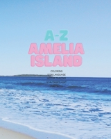 A-Z Amelia Island: Activity Book B0BL2XJ3RT Book Cover