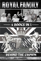 Royal Family: Behind The Crown 1839383283 Book Cover