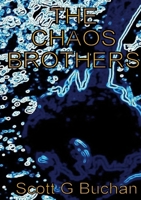 The Chaos Brothers 1326299158 Book Cover