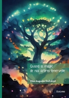 Quand la magie de nos arbres émerveille 2414819820 Book Cover