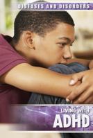 Living with ADHD 1534563695 Book Cover