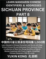 Sichuan Province of China (Part 8): Learn Mandarin Chinese Characters and Words with Easy Virtual Chinese IDs and Addresses from Mainland China, A ... with Pinyin, English, Simplified Characters, B0CKTZ19TH Book Cover