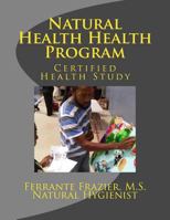 Natural Health Consultant Program: Certified Health Study 1535327200 Book Cover