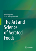 The Art and Science of Aerated Foods 3031316894 Book Cover