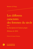 Les Differens Caracteres Des Femmes Du Siecle: Edition De 1694 (Textes De La Renaissance, 58) 2406131556 Book Cover