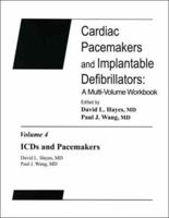 Cardiac Pacemakers and Implantable Defibrillators: A Multi-Volume Workbook: ICDs and Pacemakers 0879934514 Book Cover