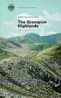 The Grampian Highlands (Regional Geology Guides) 0118845217 Book Cover