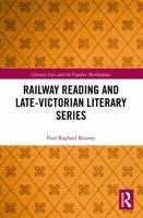 Railway Reading and Late-Victorian Literary Series 0367787040 Book Cover