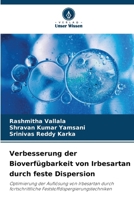 Verbesserung der Bioverfügbarkeit von Irbesartan durch feste Dispersion (German Edition) 6208230632 Book Cover