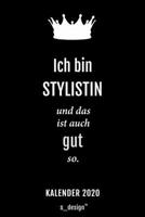 Kalender 2020 f�r Stylisten / Stylist / Stylistin: Wochenplaner / Tagebuch / Journal f�r das ganze Jahr: Platz f�r Notizen, Planung / Planungen / Planer, Erinnerungen und Spr�che 1708200878 Book Cover