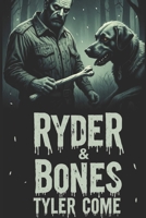 Ryder & Bones B0FN777LXC Book Cover