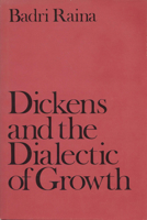 Dickens and the Dialectic of Growth 0299106101 Book Cover