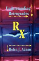 Understanding Retrogrades 086690056X Book Cover