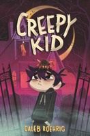 Creepy Kid 0063355302 Book Cover