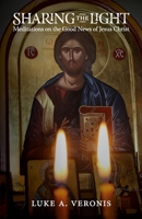 Sharing the Light: Meditations on the Good News of Jesus Christ B08Z2J4783 Book Cover