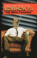 Sideshow Pi: The Devil's Garden 1500183628 Book Cover