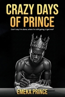 Crazy Days of Prince 1970705809 Book Cover