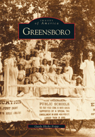 Greensboro (Images of America: North Carolina) 0752405748 Book Cover