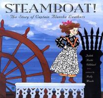 Steamboat! The Story of Captain Blanche Leathers 0789425858 Book Cover