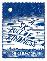A Sky Full of Kindness 1452112185 Book Cover