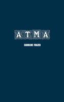 Atma: A Romance 1774818515 Book Cover