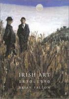 Irish Art, 1830-1990 0862818079 Book Cover