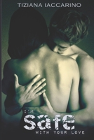 I'm safe with your love 1549631195 Book Cover