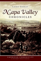 Napa Valley Chronicles (American Chronicles) 1609499263 Book Cover