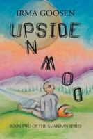 Upside Down: Book 2 in the Guardian Series 198798224X Book Cover