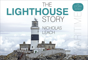 The Lighthouse Story 0750989335 Book Cover