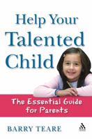Help Your Talented Child 1855393514 Book Cover